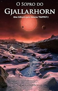 Livro O Sopro do Gjallarhorn: Uma odisseia pelo Sistema TRAPPIST-1