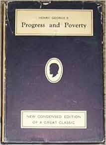 Progress And Poverty New Condensed Edition Henry George