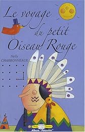 Le  voyage du petit oiseau rouge