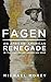 Fagen: An African American Renegade in the Philippine-American War by 