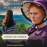 A Promise for Tomorrow: Ribbons of Steel Series, Book 3 by 