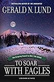 To Soar With Eagles by 