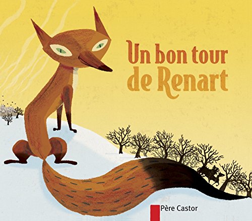 Un  bon tour de Renart