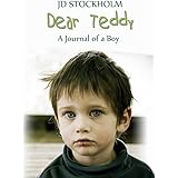 Dear Teddy (Dear Teddy A Journal Of A Boy Book 1)