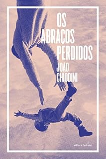 Livro Os abraços perdidos