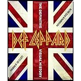 Def Leppard: The Definitive Visual History