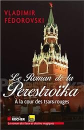 Le  roman de la Perestroïka