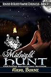 Midnight Hunt (Paranormal Romance Series for Adults): Epic Paranormal Series (Bonded By Blood Vampire Chronicles Book 3)