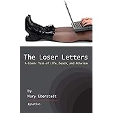 The Loser Letters: A Comic Tale of Life, Death and Atheism