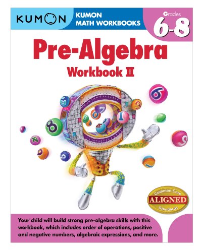 Download Kumon Pre-Algebra Workbook II (Kumon Math Workbooks)