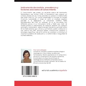 Instrumento de medida, prevalencia y factores asociados al conocimiento: Conocimiento del paciente sobre sus medicamentos (Spanish Edition)