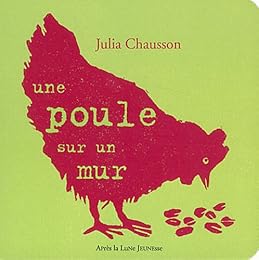 Une  poule sur un mur