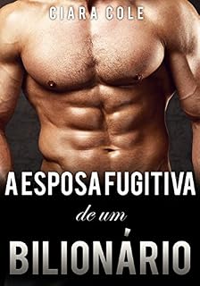 Livro A Esposa Fugitiva de um Bilionário