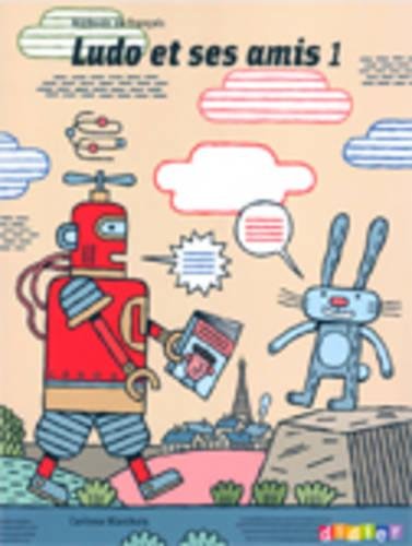 Ludo Et Ses Amis 1 Methode De Francais Telecharger De Corinne Marchois Pdf Riawhecousoft Ludo Et Ses Amis 1 Methode De Francais Telecharger De Corinne Marchois Pdf Riawhecousoft