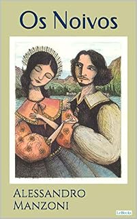 Livro OS NOIVOS - A. Manzoni