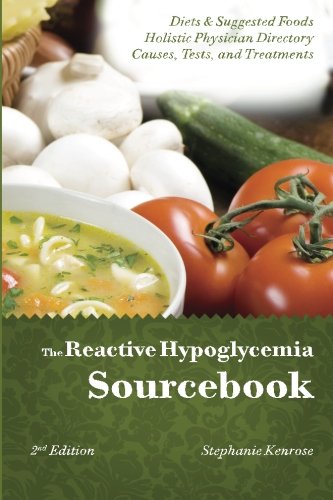 The Reactive Hypoglycemia Sourcebook II Edition