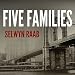 Five Families: The Rise, Decline, and Resurgence of America's Most Powerful Mafia Empires by