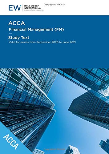Acca Financial Management Fm Study Text 2020 21 International Emile Woolf International Emile Woolf 9781848439436 Amazon Com Books