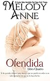 OFENDIDA (Rendición - Libro 4): RENDICIÓN - Libro Cuatro (Spanish Edition)