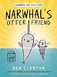 Narwhal's Otter Friend (A Narwhal and Jelly Book #4) Narwhal's Otter Friend (A Narwhal and Jelly Book #4)