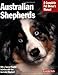 Australian Shepherds (Complete Pet Owner's Manuals)