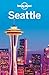 Lonely Planet Seattle (Travel Guide)