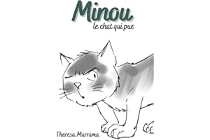Minou: Le chat qui pue (French Edition)