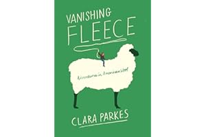 Vanishing Fleece: Adventures in American Wool