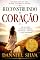 Livro Reconstruindo o Coração: Um Guia Para Superar o Término, Recuperar a Esperança e Amar Novamente