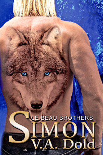SIMON: New Orleans Billionaire Wolf Shifters with plus sized BBW mates (Le Beau Series Book 2)