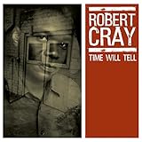 TIME WILL TELL                                    