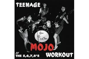 Teenage Mojo Workout