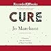 Cure: A Journey into the Science of Mind over Body