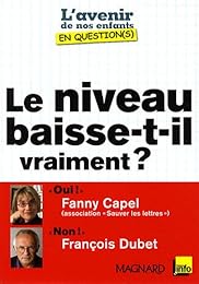 Le  niveau baisse-t-il vraiment ?