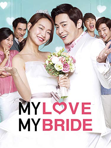 My Love, My Bride