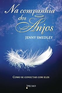 Livro Na Companhia dos Anjos - Como Se Conectar com Eles