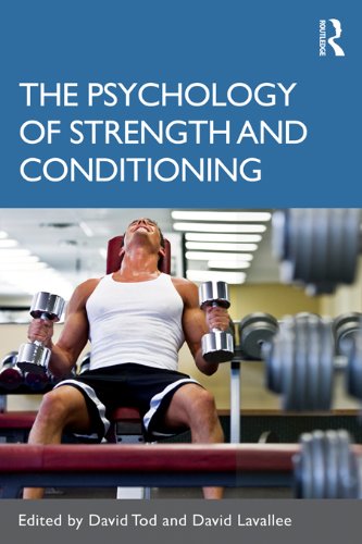 The Psychology of Strength and Conditioning by Routledge
