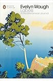 "Labels - A Mediterranean Journal (Penguin Twentieth Century Classics) by Evelyn Waugh (1995-12-23)" 