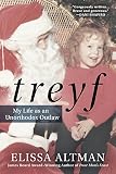 TREYF: My Life as an Unorthodox Outlaw by Elissa Altman