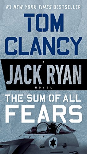 The Sum of All Fears (A Jack Ryan Novel Book 5)