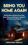 Bring You Home Again: You Can Find Freedom and Inner Peace from Stress, Worry and Being Overwhelmed by Jonathan Geraci