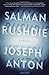 Joseph Anton: A Memoir - Book by Salman Rushdie