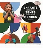 Enfants de tous les temps, de tous les mondes by 