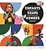 Enfants de tous les temps, de tous les mondes by 