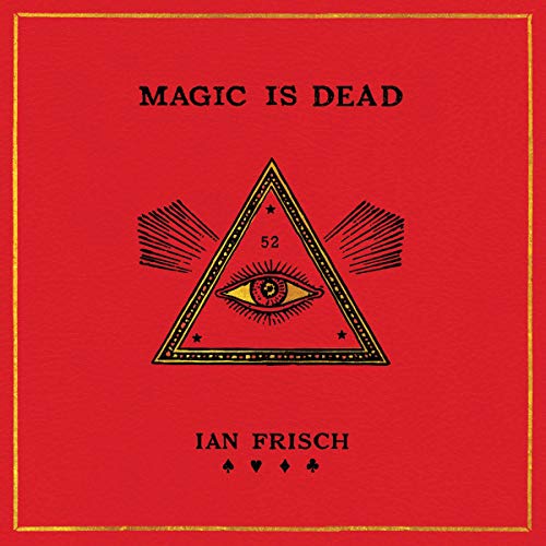 FREE Magic Is Dead: My Journey into the World's Most Secretive Society of Magicians KINDLE