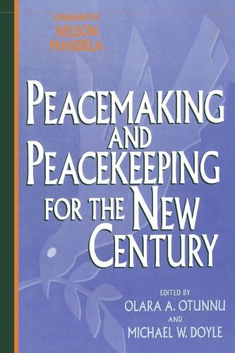 Peacemaking and Peacekeeping for the New Century