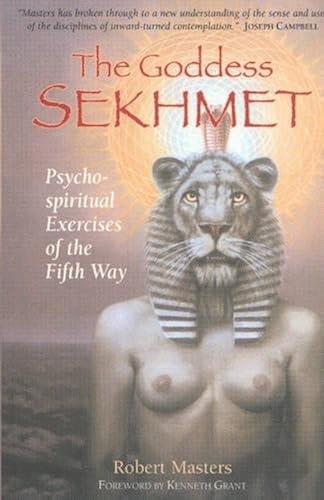 Download The Goddess Sekhmet: Psycho-Spiritual Exercises of the Fifth Way PDF