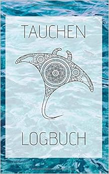 Tauchen Logbuch: Gerätetauchen | Tauchen Dive Log. Platz für 100 Tauchgänge auf vorgedruckten Seiten für Taucher