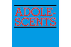 Adolescents: Welcome To Reality