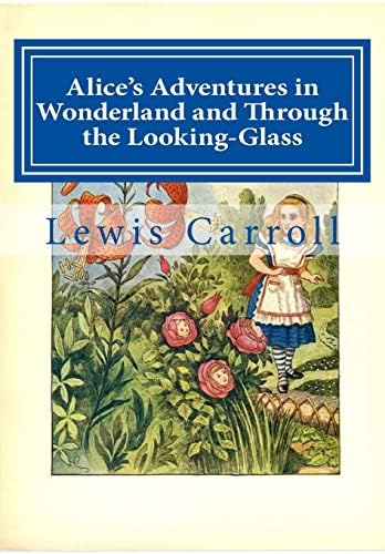 Amazon.com: Alice's Adventures in Wonderland & Through the Looking